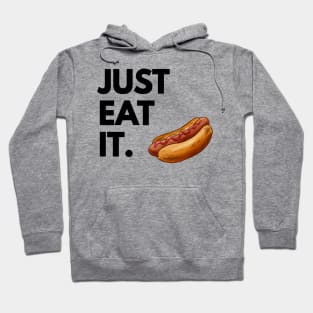 Just Eat It - Just Eat Hot Dog Hoodie